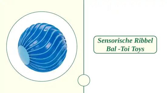 Sensorische ribbel bal -Toi Toys by@Outfy